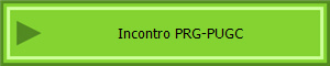 Incontro PRG-PUGC